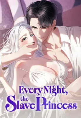 Sleeping every night with my slave princess – ทาสรักยามราตรี R-19